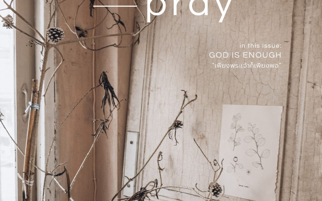 PAUSE & PRAY | ISSUE 06 “GOD IS ENOUGH”